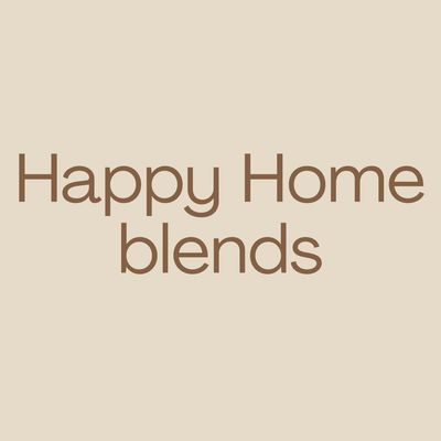 Happy Home blends