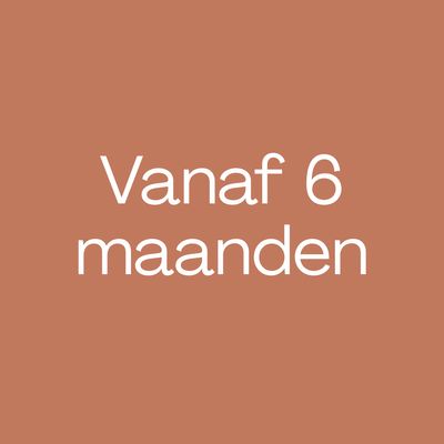 Vanaf 6 maanden