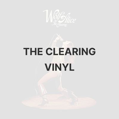 THE CLEARING (VINYL) - WOLF ALICE