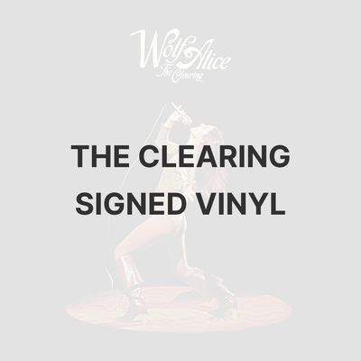 THE CLEARING (SIGNED VINYL) - WOLF ALICE