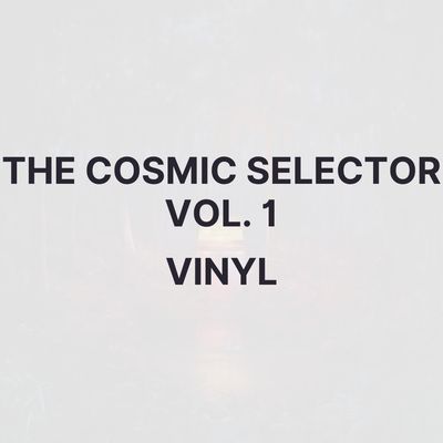 THE COSMIC SELECTOR VOL. 1 (VINYL) - LORD HURON