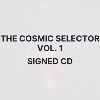 THE COSMIC SELECTOR VOL. 1 (SIGNED CD) - LORD HURON