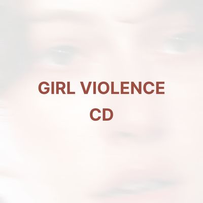 GIRL VIOLENCE (CD) - KING PRINCESS