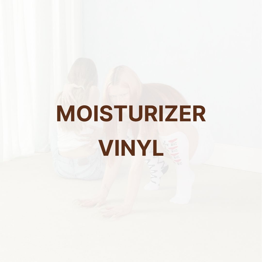 MOISTURIZER (VINYL) - WET LEG