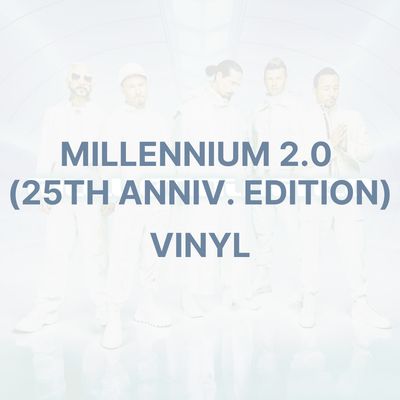 MILLENNIUM 2.0 (25TH ANNIV. EDITION) [VINYL]- BACKSTREET BOYS