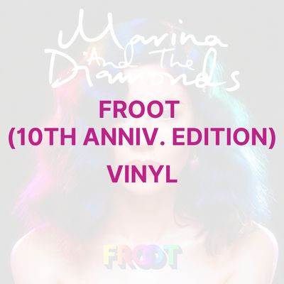 FROOT (10TH ANNIV. EDITION) [VINYL] - MARINA