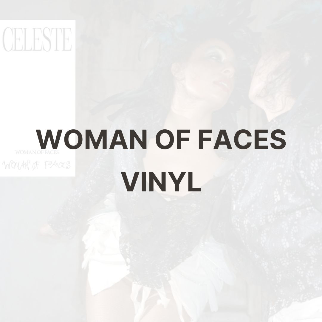 WOMAN OF FACES (VINYL) - CELESTE