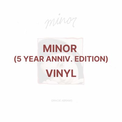 MINOR (5 YEAR ANNIV. EDITION) [VINYL] - GRACIE ABRAMS
