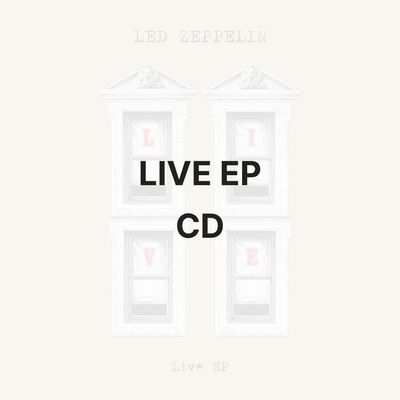 LIVE EP (CD) - LED ZEPPELIN