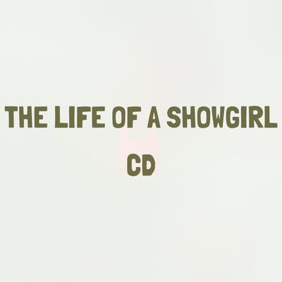THE LIFE OF A SHOWGIRL (CD) - TAYLOR SWIFT