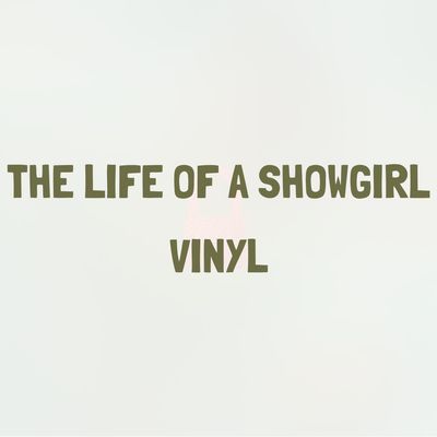 THE LIFE OF A SHOWGIRL (VINYL) - TAYLOR SWIFT