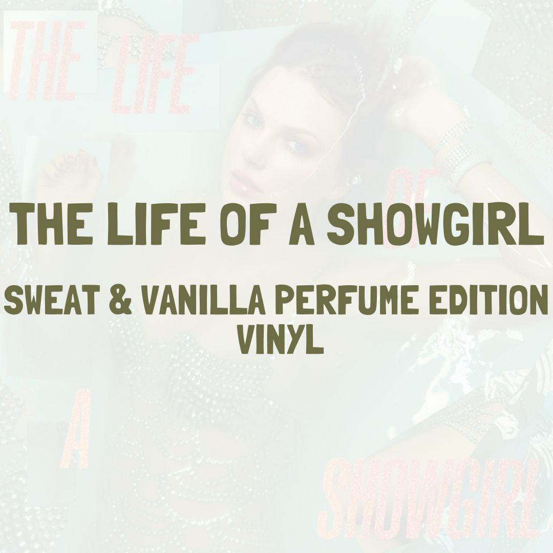THE LIFE OF A SHOWGIRL (SWEAT &amp; VANILLA PERFUME EDITION VINYL) - TAYLOR SWIFT