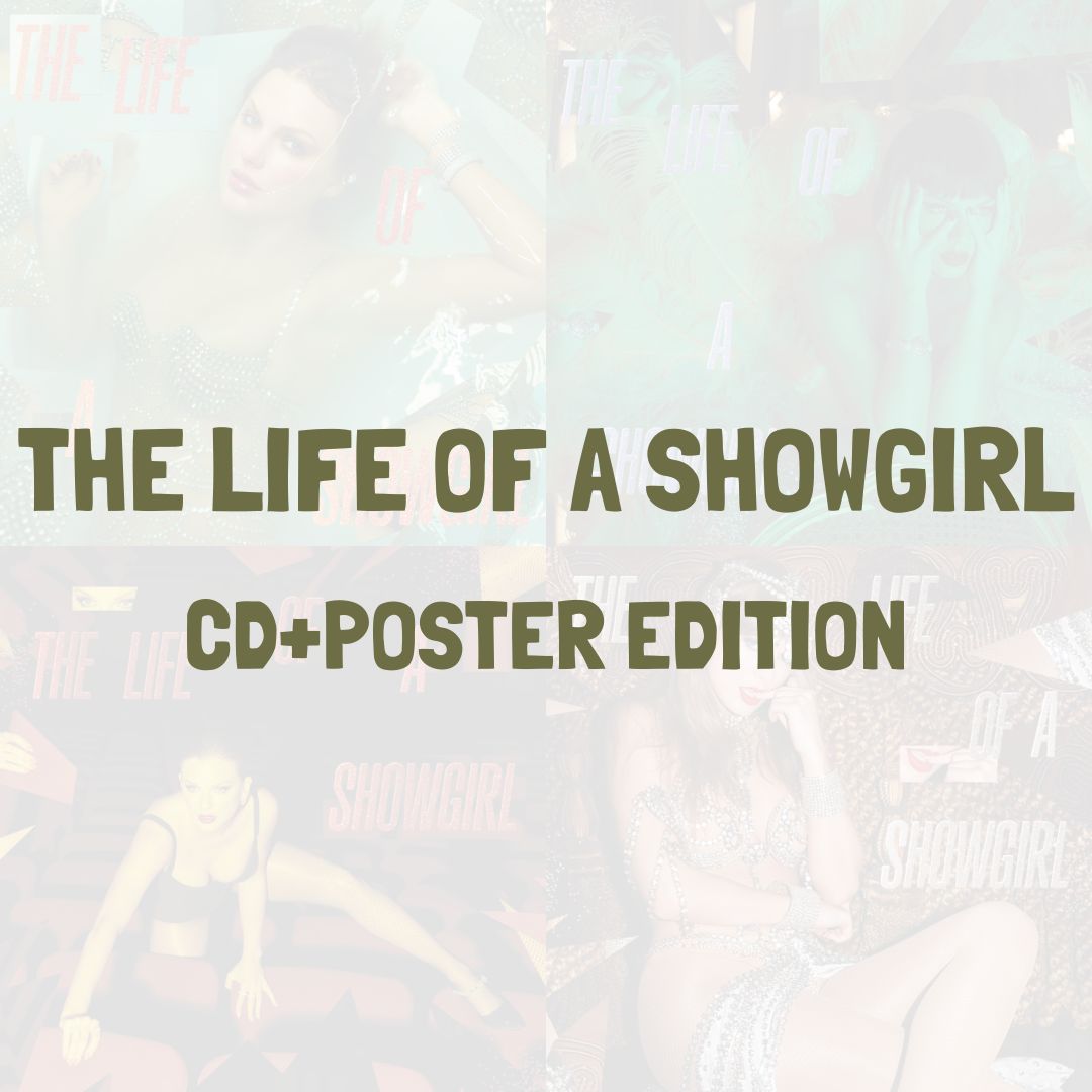 THE LIFE OF A SHOWGIRL (CD+POSTER) - TAYLOR SWIFT