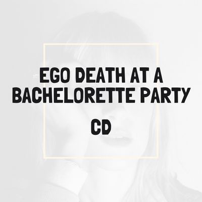 EGO DEATH AT A BACHELORETTE PARTY (CD) - HAYLEY WILLIAMS