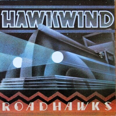 Hawkwind – Roadhawks