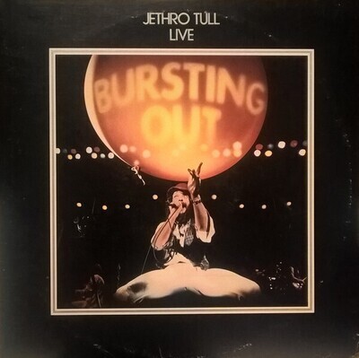 Jethro Tull ‎– Live - Bursting Out