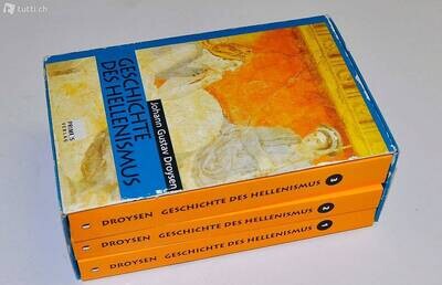 Geschichte des Hellenismus [3 Bände in Schuber] Droysen Geschichte