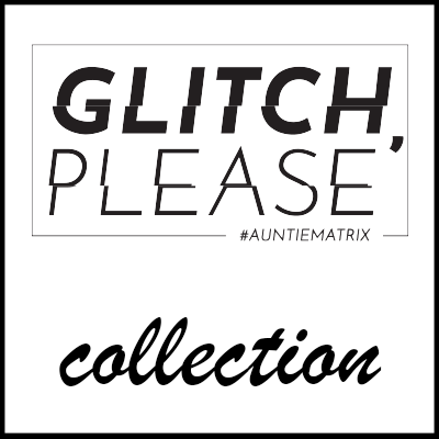 Glitch, Please Collection