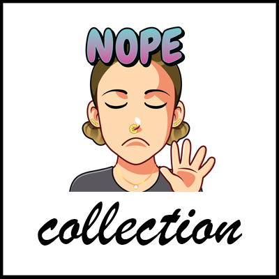 Nope Collection