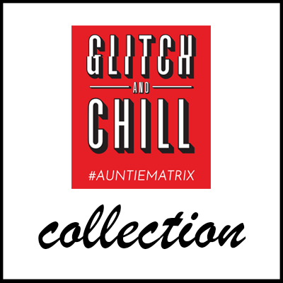 Glitch &amp; Chill Collection