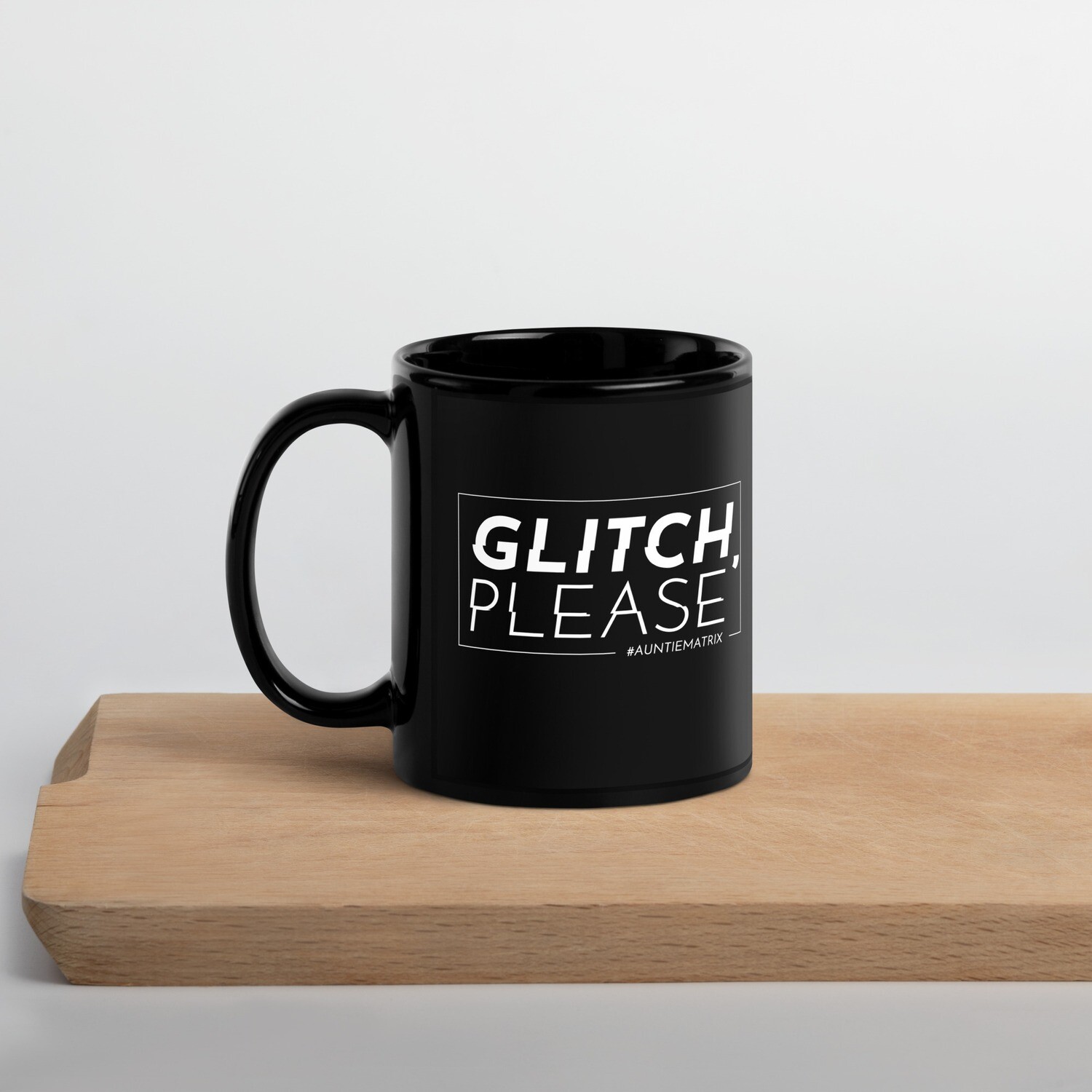 Glitch Please - Black Glossy Mug