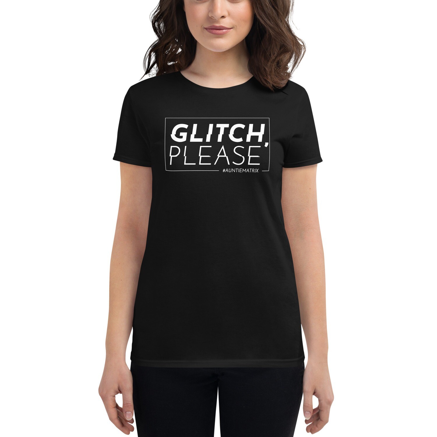 Glitch Please - Women&#39;s short sleeve t-shirt