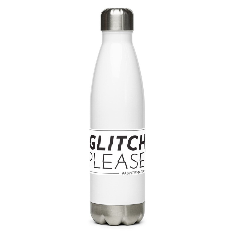 Glitch, Please - Stainless steel water bottle copy copy copy