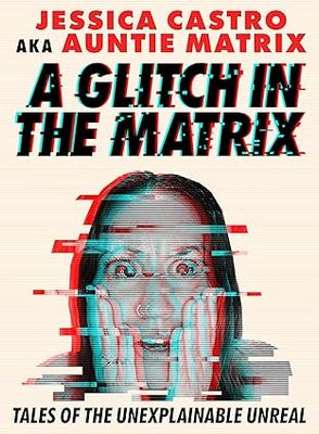 A Glitch in the Matrix – Signed Copy + Free Custom Bookmark