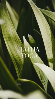 Hatha Yoga Hatha Yoga