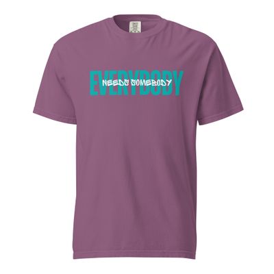 Everybody Needs Somebody Tee