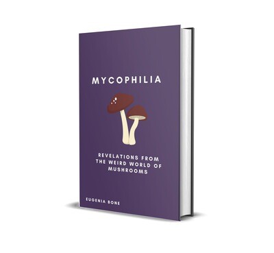 Mycophilia
