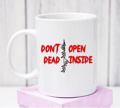 Don’t open dead inside mug