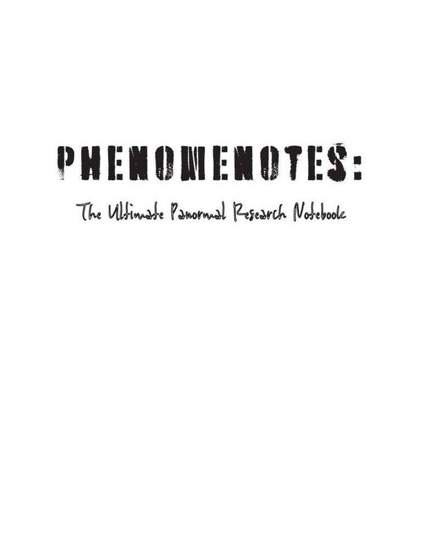 Phenomenotes Classic: The Ultimate Paranormal Research Notebook