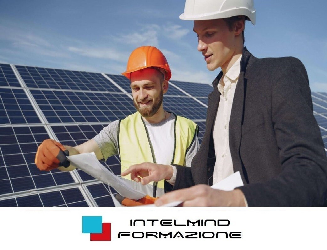 CORSO SULLE TECNICHE DI PROGETTAZIONE E INSTALLAZIONE IMPIANTI FOTOVOLTAICI - 30 ore CORSO SULLE TECNICHE DI PROGETTAZIONE E INSTALLAZIONE IMPIANTI FOTOVOLTAICI - 30 ore