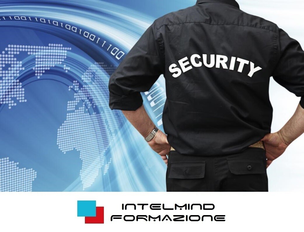CORSO BASE ADDETTO SECURITY E SERVIZI DI VIGILANZA PRIVATA - 10 ore