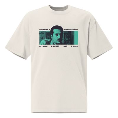 Between a Sword and a Neck Oversized Tee