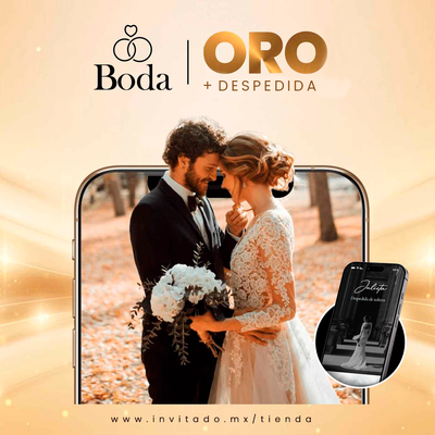 Paquete Oro + Despedida | Boda Paquete Oro + Despedida | Boda