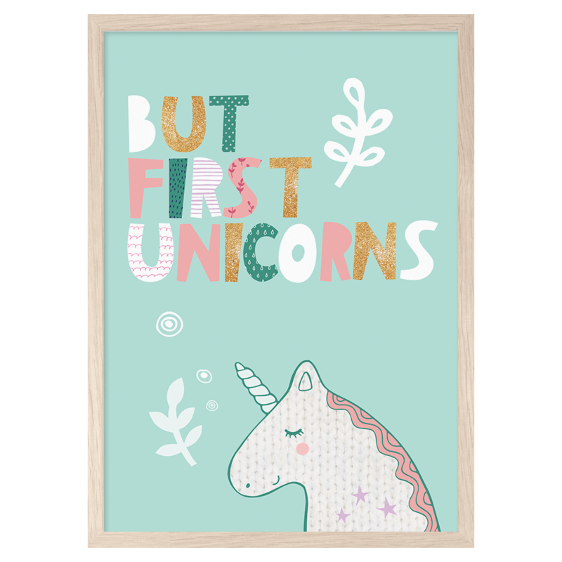 Mini Learners Poster But first unicorns