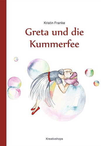 Greta und die Kummerfee
