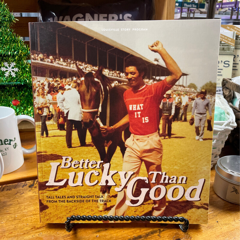 Better Lucky Than Good