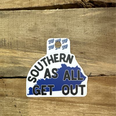 Southern As All Get Out-KDE Sticker