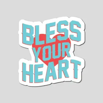 Bless Your Heart Sticker