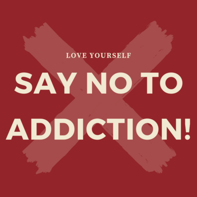 Addiction - Effects and Solutions