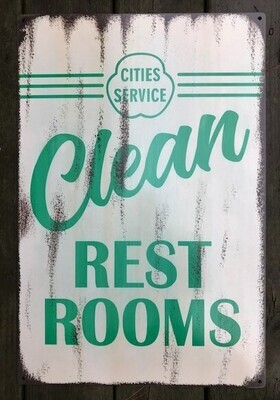Retro CITIES SERVICE "CLEAN REST ROOMS" sign