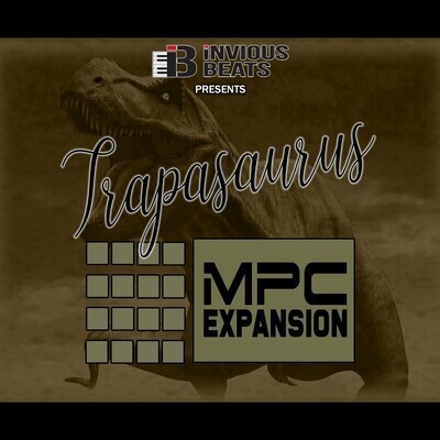 MPC EXPANSION 'TRAPASAURUS' by INVIOUS