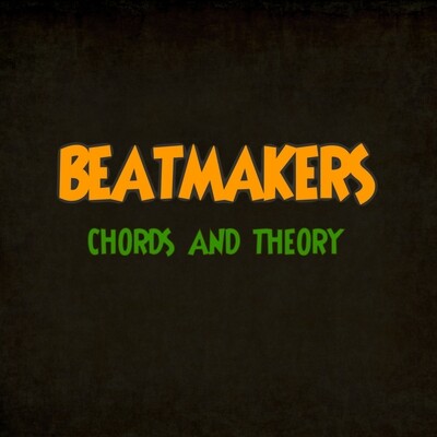 Beatmakers Chords and Theory of Music