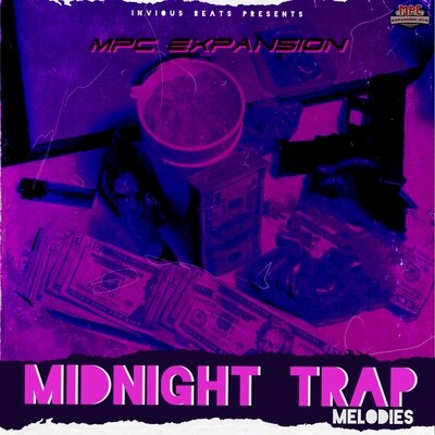 MPC EXPANSION 'MIDNIGHT TRAP MELODIES' by INVIOUS