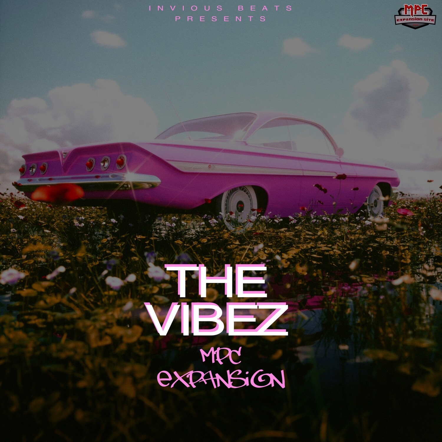 MPC EXPANSION 'THE VIBEZ' by INVIOUS