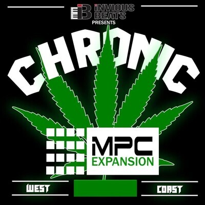 MPC EXPANSION 'CHRONIC' by INVIOUS