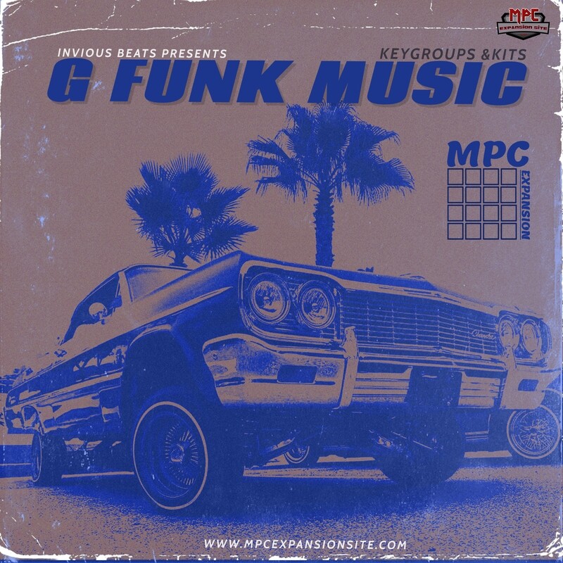 Mpc Expansion &#39;G-Funk music&#39; by Invious
